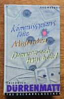 Kommissariens l&ouml;fte : Misstanken ; Domaren och hans b&ouml;del : [tre deckarklassiker]