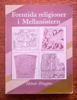 Forntida religioner i Mellan&ouml;stern