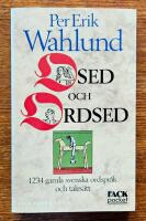 Osed och ordsed - det &auml;r 1234 oemots&auml;gliga ordspr&aring;k och k&auml;rnfulla tales&auml;tt, h&auml;mtade ur sal. hr Christopher L. Grubbs Penu proverbiale och h&auml;r &aring;nyo &aring;tergivna med f&ouml;rklaringar, kommentarer, ordlista samt andra gagneliga bihang
