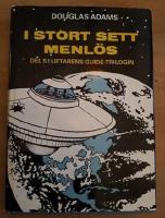 I stort sett menl&ouml;s : [del 5 i Liftarens guide-trilogin]