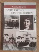 Varje fredag framf&ouml;r porten