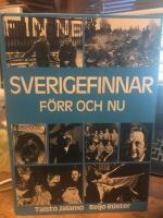 Sverigefinnar f&ouml;rr och nu