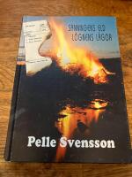 Sanningens eld, l&ouml;gnens l&aring;gor