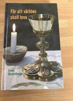 F&Ouml;R ATT V&Auml;RLDEN SKALL LEVA