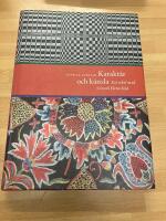 KARAKT&Auml;R OCH K&Auml;NSLA. Ett sekel med Svensk Hemsl&ouml;jd