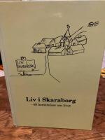 Liv i Skaraborg : 48 ber&auml;ttelser om livet