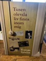 Tusen olevda liv finns inom mig
