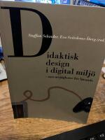 Didaktisk design i digital milj&ouml;