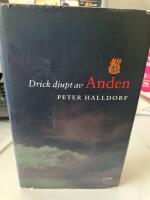 Drick djupt av Anden - den helige Andes n&auml;rvaro och g&aring;vor i den kristnes personliga liv