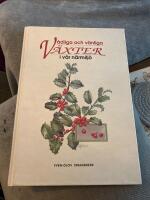 V&aring;dliga och v&auml;nliga v&auml;xter i v&aring;r n&auml;rmilj&ouml;