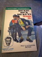Dickie Dick Dickens f&ouml;rmodar jag!
