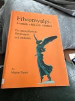 Fibromyalgi - kronisk v&auml;rk och tr&ouml;tthet