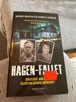 Hagen-fallet - Oskyldigt anklagad eller kallblodig m&ouml;rdare