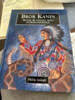 Bror Kanin - Myter & s&auml;gner fr&aring;n Nordamerika 
