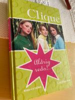 Clique - Aldrig redo!