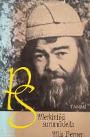 PS - merkint&ouml;j&auml; suruvuodelta