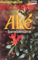 Ak&eacute; - barndoms&aring;ren