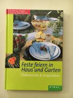 Feste feiern in Haus und Garten - Dekoration och inspiration