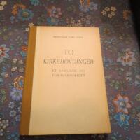 To kirkeh&ouml;vdinger