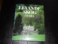 Levande skog i fara