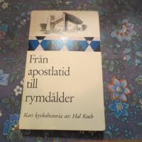 Fr&aring;n apostlatid till rymd&aring;lder