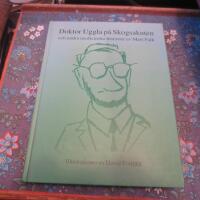 Doktor Uggla p&aring; Skogsakuten och andra medicinska historier