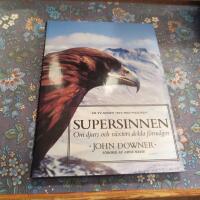 Supersinnen : om djurs och v&auml;xters dolda f&ouml;rm&aring;gor