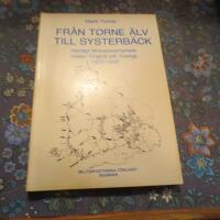 Fr&aring;n Torne &auml;lv till Systerb&auml;ck : hemligt f&ouml;rsvarssamarbete mellan Finland och Sverige 1923-1940