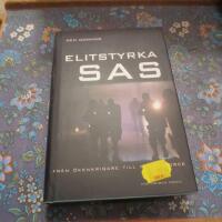 Elitstyrka SAS : fr&aring;n &ouml;kenkrigare till ghost force