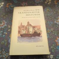 En skandinavisk historia : Norge & Sverige under 1000 &aring;r