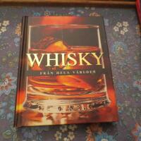 Whisky fr&aring;n hela v&auml;rlden