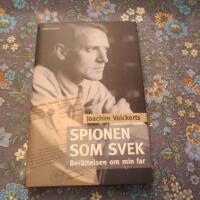 Spionen som svek : ber&auml;ttelsen om min far
