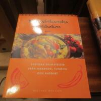 Nordafrikanska kokboken. Exotiska delikatesser fr&aring;n Marocko, Tunisen och
