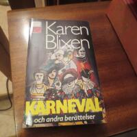 Karneval : efterl&auml;mnade ber&auml;ttelser