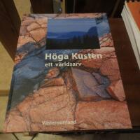 H&ouml;ga kusten - ett v&auml;rldsarv : [V&auml;sternorrland]