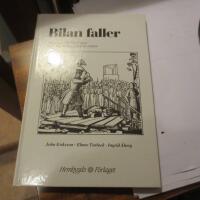 Bilan faller : historien om Elg-Cajsa och r&auml;ttsskipningen f&ouml;rr i tiden