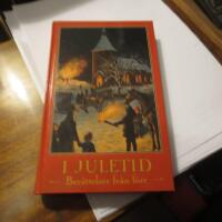 Julber&auml;ttelser fr&aring;n f&ouml;rr : noveller, sagor och romanavsnitt, dikter och tankar kring jul- och vinterveckor fr&aring;n svunnen tid