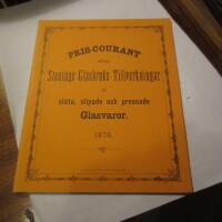 Pris-courant p&aring; Steninge glasbruks tillverkningar 1876