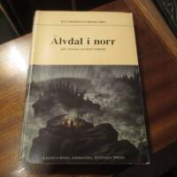 &Auml;lvdal i norr : m&auml;nniskor och resurser i Luledalen 1300-1800
