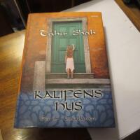 Kalifens hus : ett &aring;r i Casablanca
