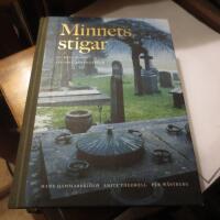 Minnets stigar - en resa bland svenska kyrkog&aring;rdar