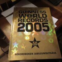 Guinness world records : rekordboken!. 2005