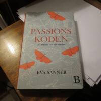 Passionskoden - f&ouml;r ett helt och h&aring;llbart liv
