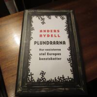 Plundrarna : hur nazisterna stal Europas konstskatter