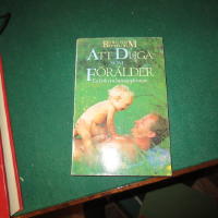 Att duga som f&ouml;r&auml;lder