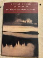 First Four Books of Poems