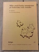 M&ouml;te med Gamla testamentet p&aring; hebreiska och svenska