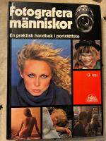 Fotografera m&auml;nniskor : en praktisk handbok i portr&auml;ttfoto