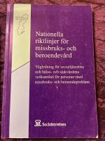 Nationella riktlinjer f&ouml;r missbruks- och beroendev&aring;rd [Elektronisk resurs] : v&auml;gledning f&ouml;r socialtj&auml;nstens och h&auml;lso- och sjukv&aring;rdens verksamhet f&ouml;r personer med missbruks- och beroendeproblem