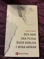 Och han ska flyga &ouml;ver himlen i mina armar